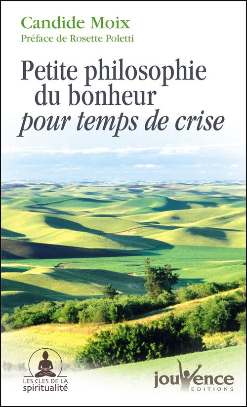 Couverture ebook de Petite philosophie du bonheur pour temps de crise, de Candide Moix