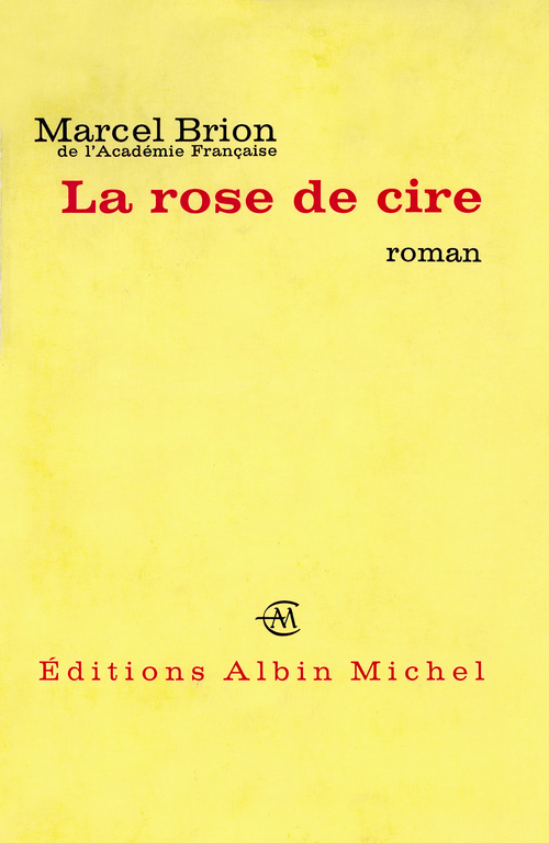 Couverture ebook de La Rose de cire, de Marcel Brion