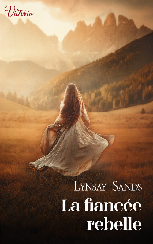 Couverture ebook de La fiancée rebelle, de Lynsay Sands