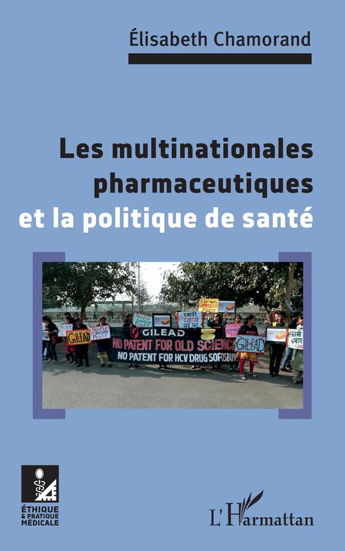 Couverture ebook de Les multinationales pharmaceutiques et la poltique de santé, de Elisabeth Chamorand