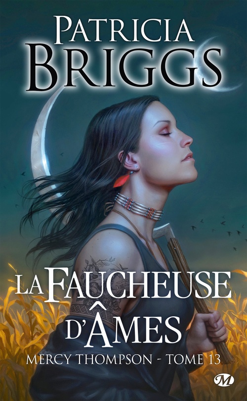 ebook cover of Mercy Thompson, T13 : La Faucheuse d'âmes, by Patricia Briggs