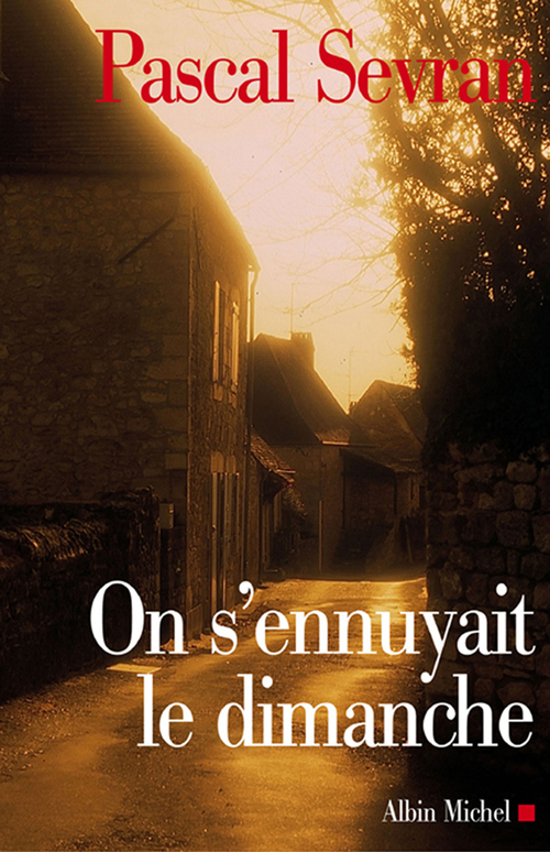 Couverture ebook de On s'ennuyait le dimanche, de Pascal Sevran
