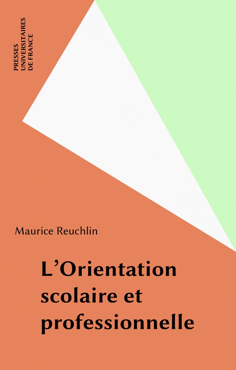 ebook cover of L'Orientation scolaire et professionnelle, by Maurice Reuchlin
