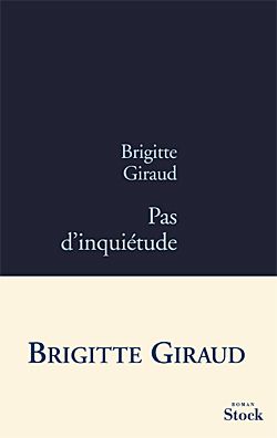 Couverture ebook de Pas d'inquiétude, de Brigitte Giraud