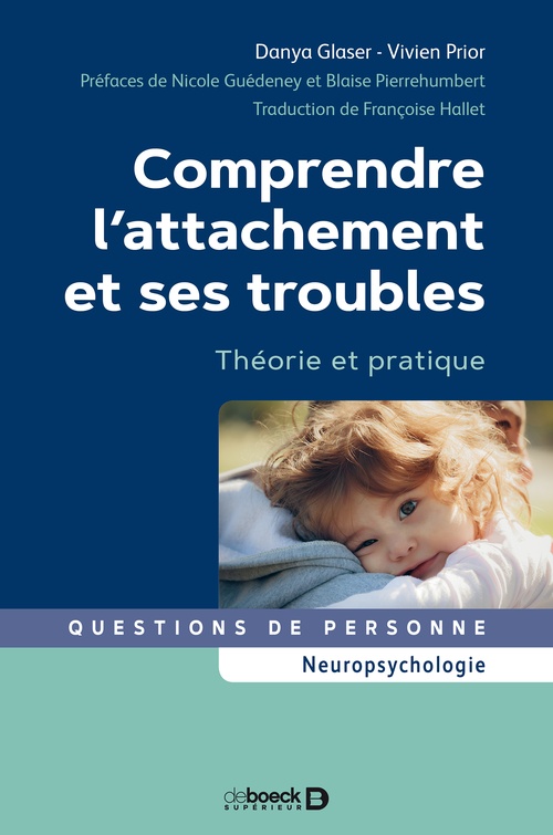 ebook cover of Comprendre l'attachement et ses troubles, by Vivien Prior, Danya Glaser