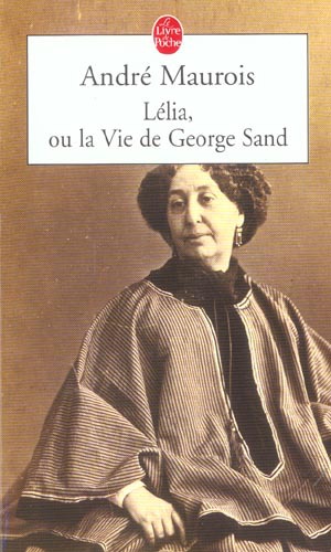 Couverture ebook de Lélia ou la vie de George Sand, de André Maurois