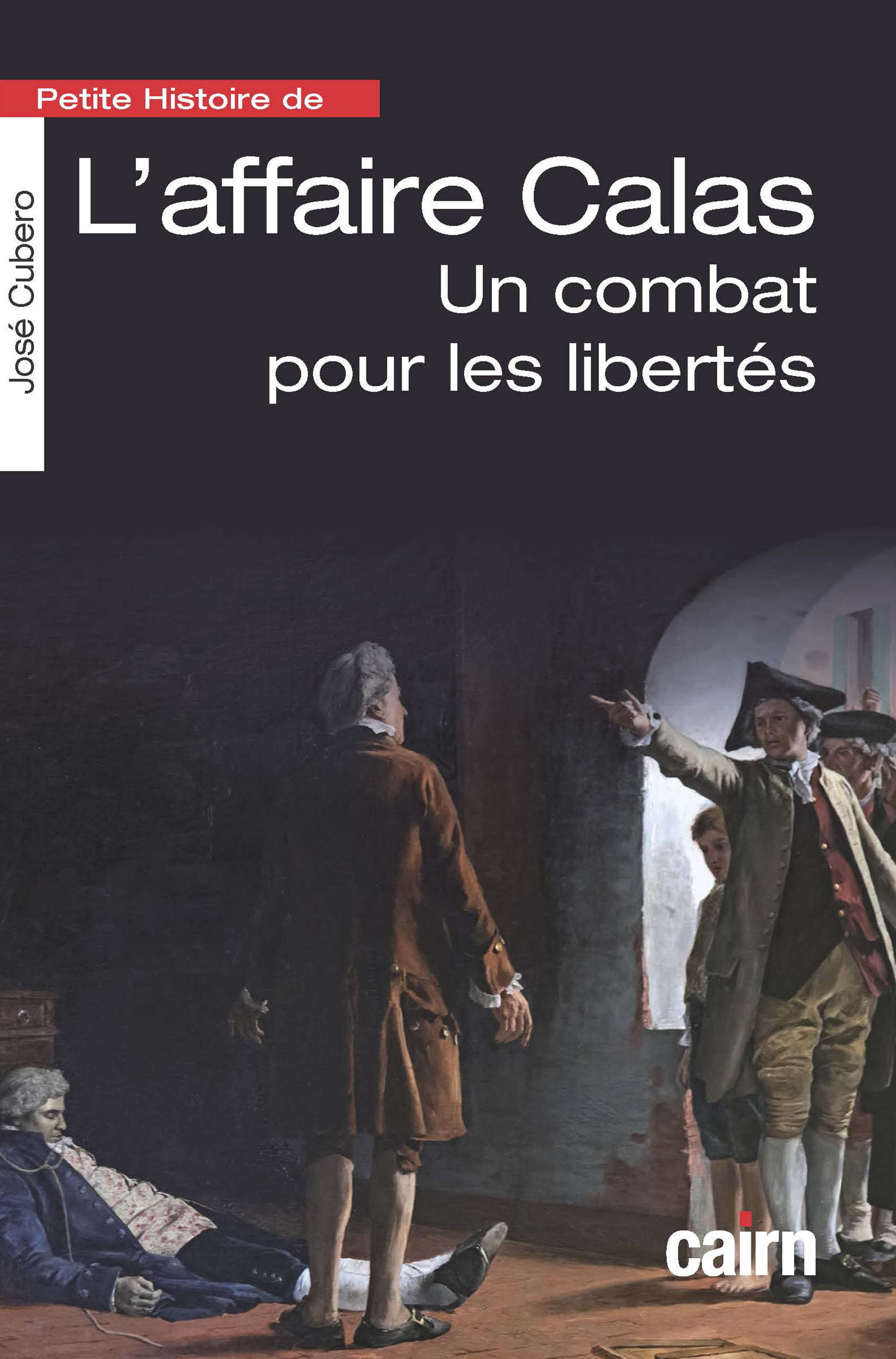 Couverture ebook de Petite histoire de l'affaire Calas, de José Cubero