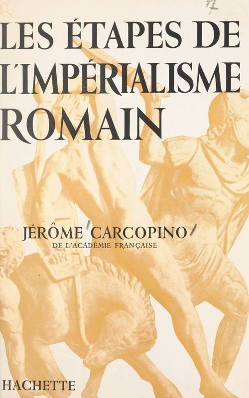 ebook cover of Les étapes de l'impérialisme romain, by Jérôme Carcopino