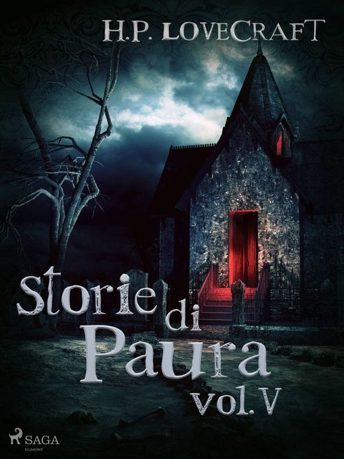 Couverture ebook de H. P. Lovecraft - Storie di Paura vol V, de Howard Phillips Lovecraft