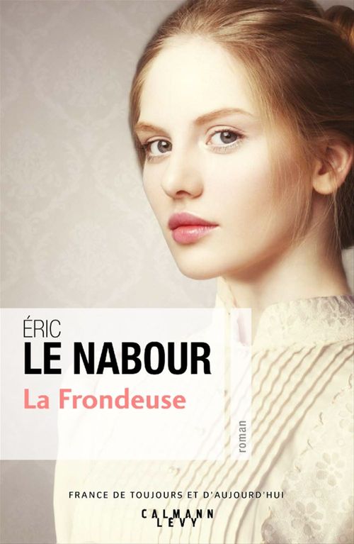 Couverture ebook de La Frondeuse, de Éric Le Nabour