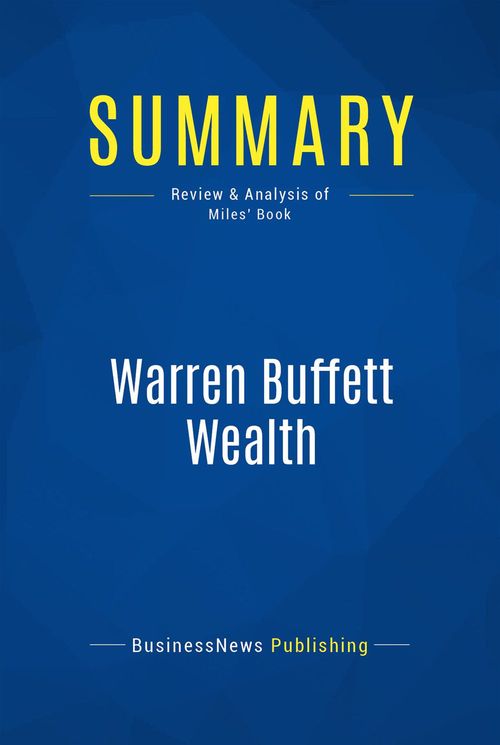Couverture ebook de Summary: Warren Buffett Wealth, de Businessnews Publishing