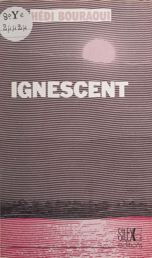 Couverture ebook de Ignescent : prosèmes, de Hédi Bouraoui