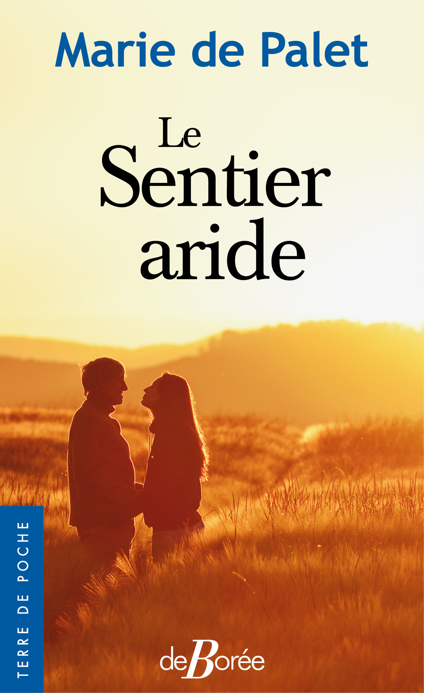 Couverture ebook de Le Sentier aride, de Marie de Palet