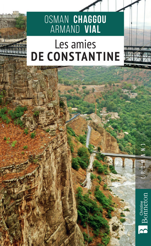 ebook cover of Les Amies de Constantine, by Osman Chaggou, Armand Vial