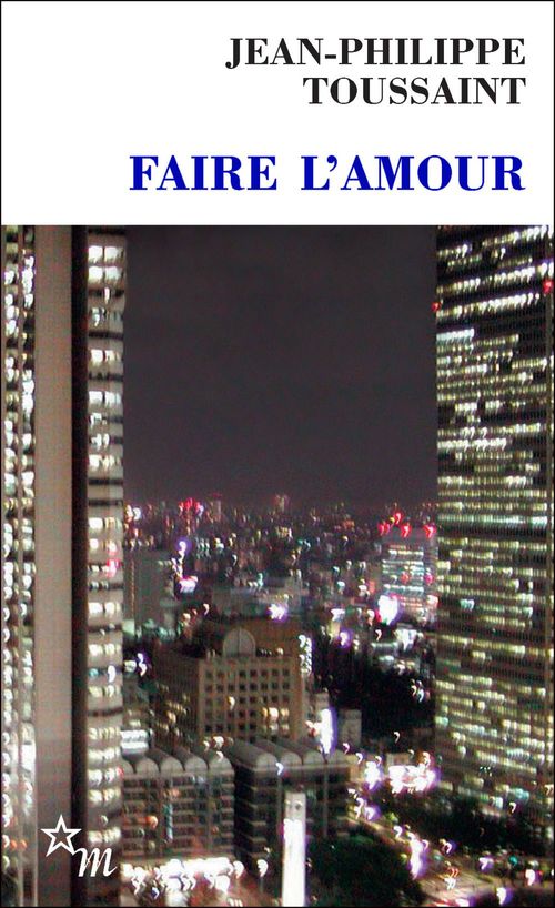 ebook cover of Faire l'amour, by Jean-Philippe Toussaint