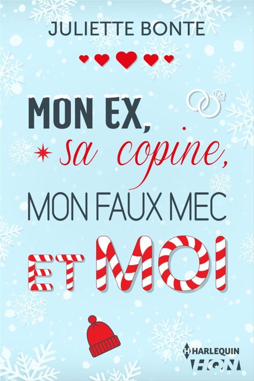 Couverture ebook de Mon ex, sa copine, mon faux mec et moi, de Juliette Bonte
