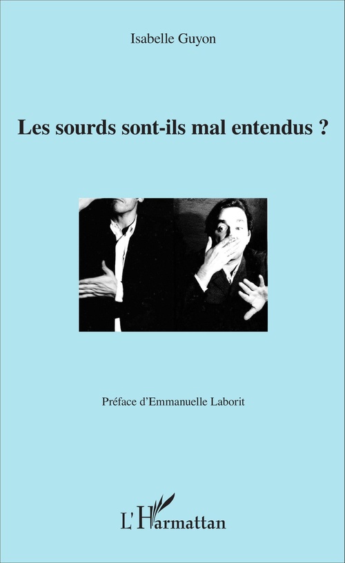 Couverture ebook de Les sourds sont-ils mal entendus ?, de Isabelle Guyon
