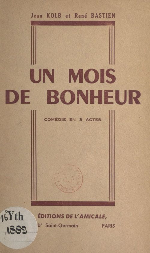 Couverture ebook de Un mois de bonheur, de René Bastien, Jean Kolb