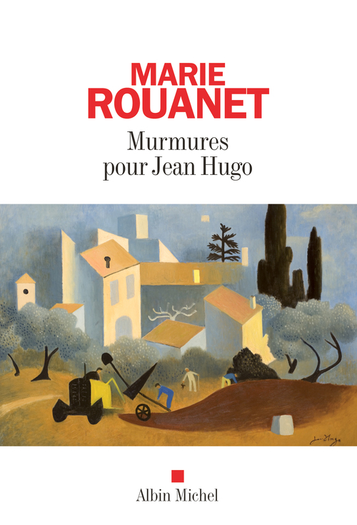Couverture ebook de Murmures pour Jean Hugo, de Marie Rouanet
