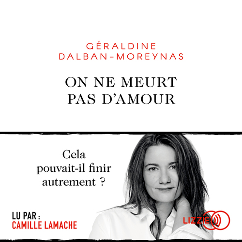 Couverture audiobook de On ne meurt pas d'amour, de Géraldine Dalban-Moreynas