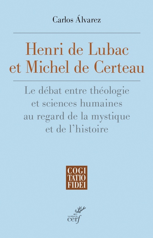 Couverture ebook de Henri De Lubac et Michel De Certeau, de Carlos Álvarez