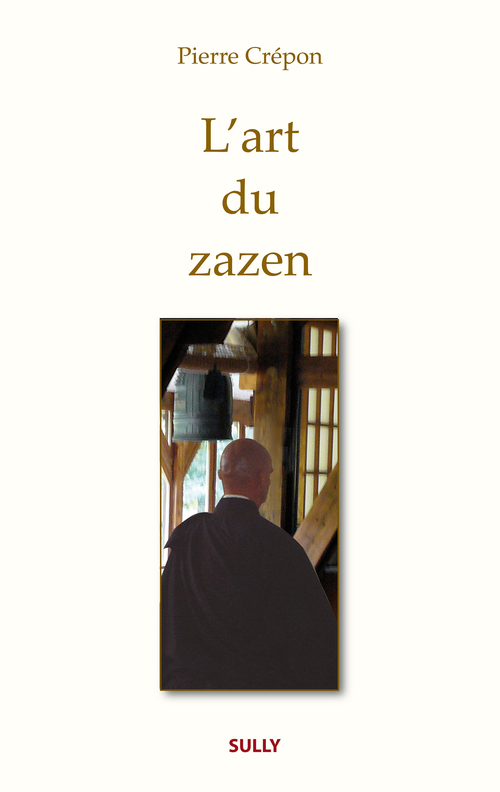 Couverture ebook de L'art du Zazen, de Pierre Crépon