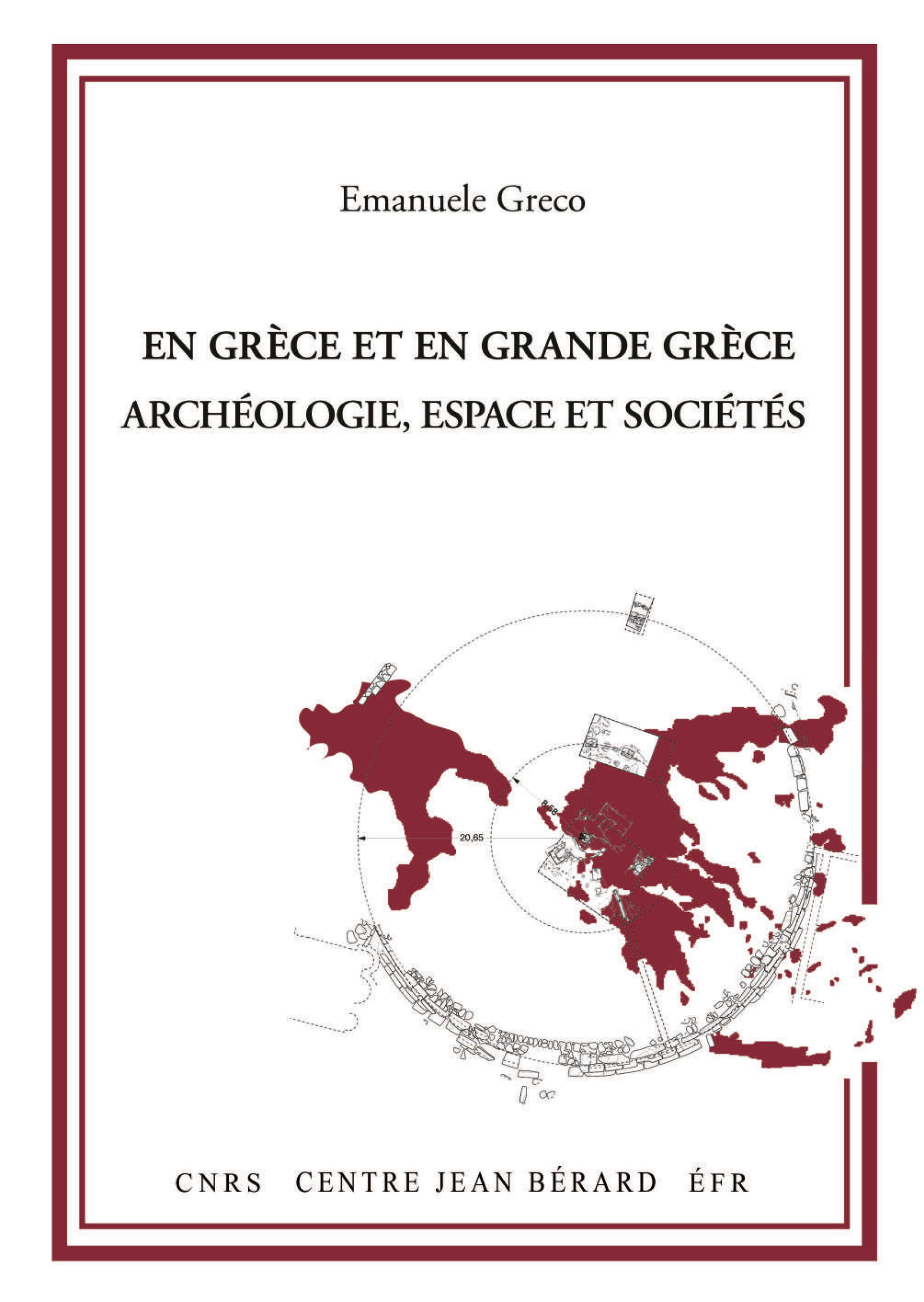 Couverture ebook de En Grèce et en Grande Grèce. Archéologie, espace et sociétés, de Greco Emanuele