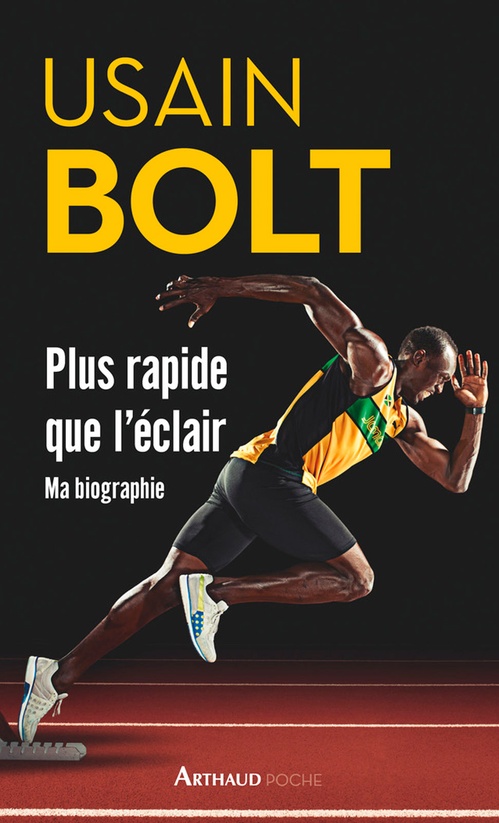 ebook cover of Plus rapide que l'éclair. Ma biographie, by Bolt Usain
