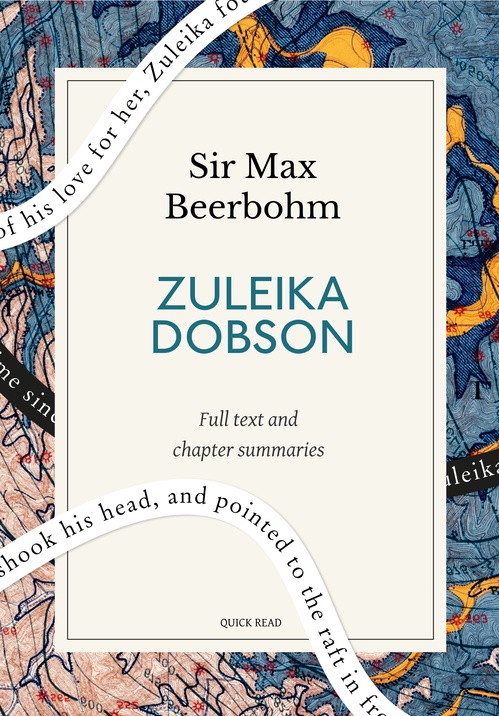 Couverture ebook de Zuleika Dobson: A Quick Read edition, de Max Sir Beerbohm, Quick Read