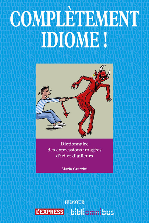 Couverture ebook de Complètement idiome !, de Grazzini/Janin