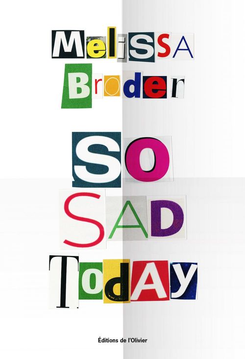 ebook cover of So Sad Today, by Melissa Broder