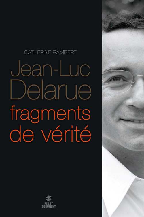 Couverture ebook de Jean-Luc Delarue, fragments de vérité, de Catherine Rambert