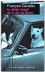ebook cover of Le doigt coupé de la rue du Bison, by Caradec-F