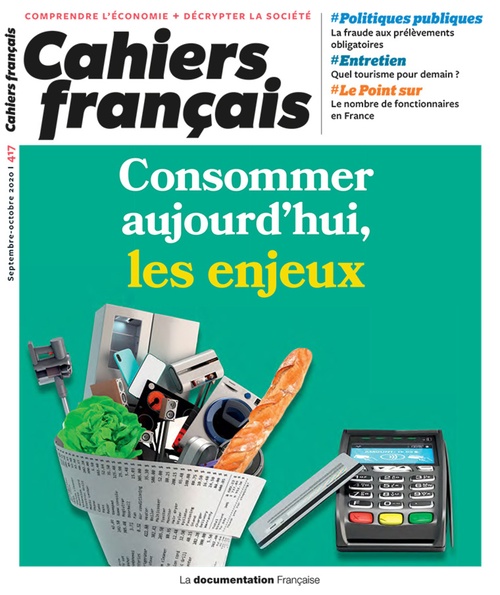 ebook cover of Cahiers français : Consommer aujourd'hui, les enjeux - n°417, by Cahiers Francais