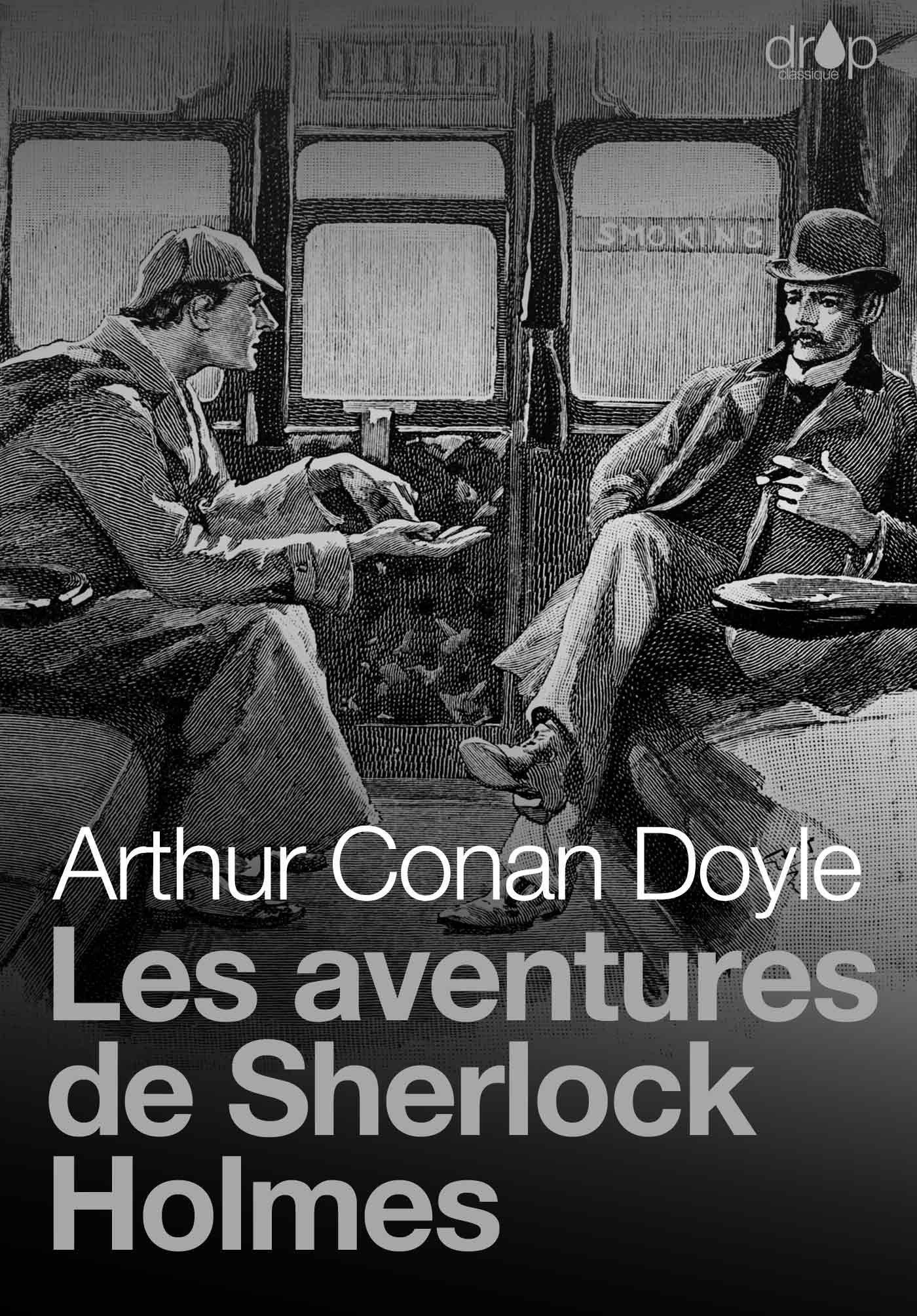 Couverture ebook de Les Aventures de Sherlock Holmes, de Sir Arthur Conan Doyle