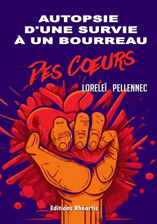 ebook cover of Autopsie d´une survie à un bourreau des coeurs, by Loreleï Pellennec