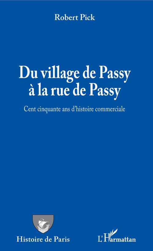 ebook cover of Du village de Passy à la rue de Passy, by Robert Pick
