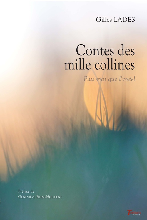 Couverture ebook de Contes des milles collines, de Gilles Lades