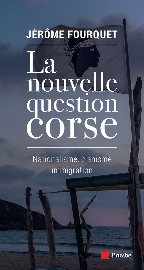 ebook cover of La nouvelle question corse, by Jérôme Fourquet