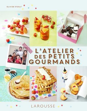 Couverture ebook de L'atelier des petits gourmands, de Olivier Stehly