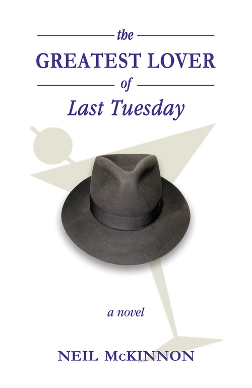 Couverture ebook de The Greatest Lover of Last Tuesday, de Neil Mckinnon
