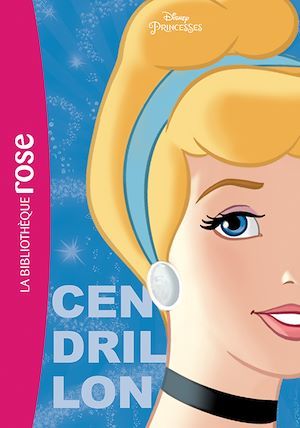 Couverture ebook de Princesses Disney 04 - Cendrillon, de Walt Disney