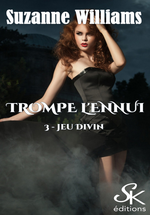 ebook cover of Trompe l'ennui 3, by Suzanne Williams