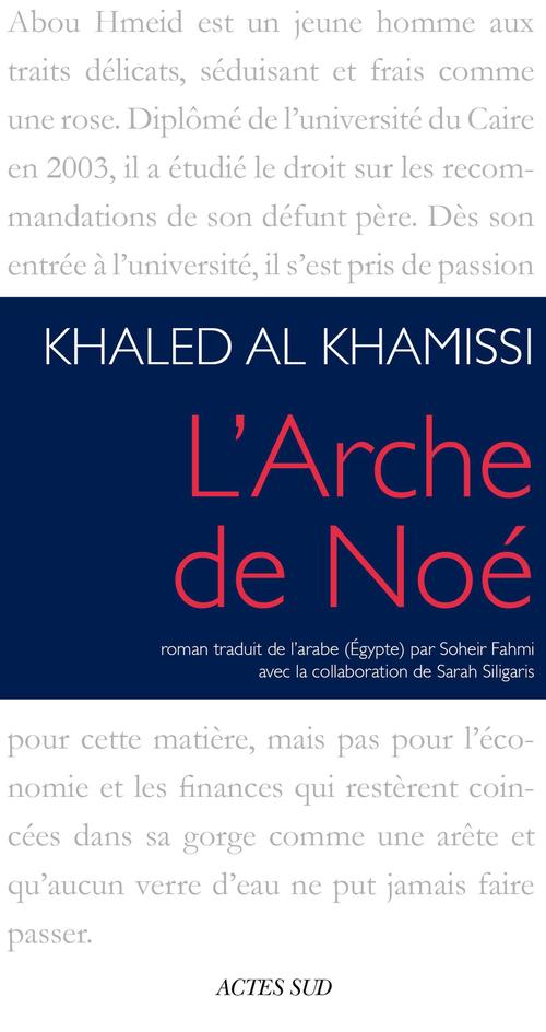 Couverture ebook de L'Arche de Noé, de Khaled Al khamissi, Sohair Fahmi