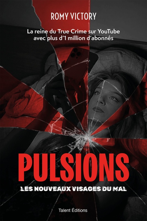 ebook cover of Pulsions - Les nouveaux visages du mal, by Romy Victory