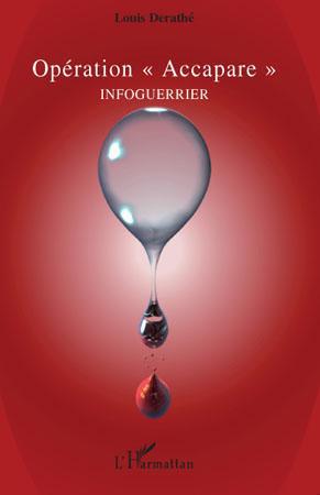 Couverture ebook de Opération "Accapare", de Louis Derathe