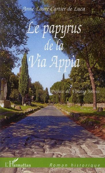 ebook cover of Le papyrus de la via Appia, by Anne-Laure Cartier de Luca