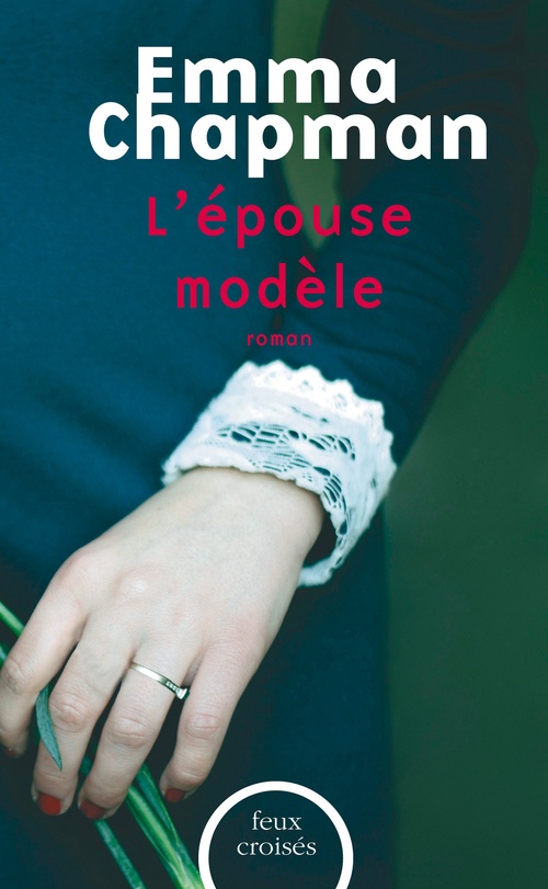 Couverture ebook de L'épouse modèle, de Emma Chapman