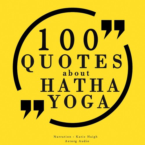 audiobook cover of 100 Quotes About Hatha Yoga, by J. M. Gardner