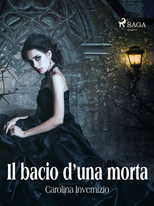 Couverture ebook de Il bacio d'una morta, de Carolina Invernizio